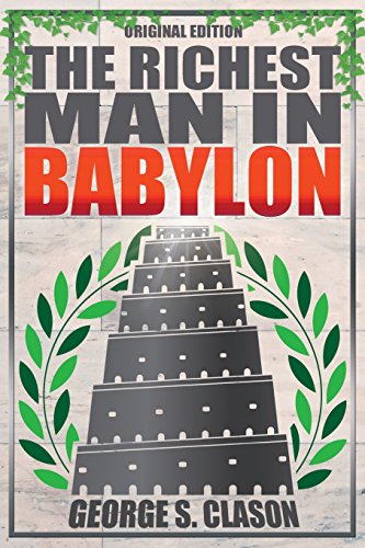 The Richest Man in Babylon, book about getting out of debt and obtaining wealth